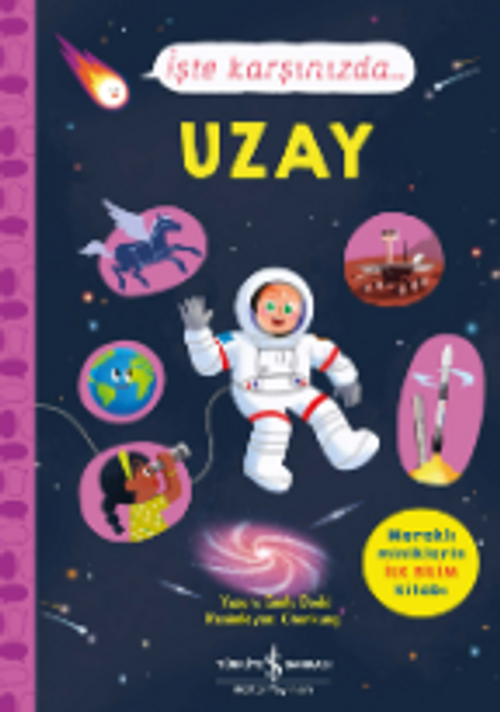 İşte Karşınızda…Uzay