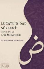Luğatü'd Dad Söylemi: Tarih Dil Ve Arapça Milliyetçiliği