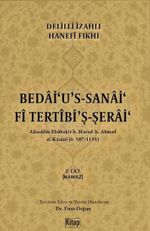 Delilli İzahlı Hanefi Fıkhı Bedai'u's Sanai Fi Tertibi'ş Şerai & 2.Cilt Namaz