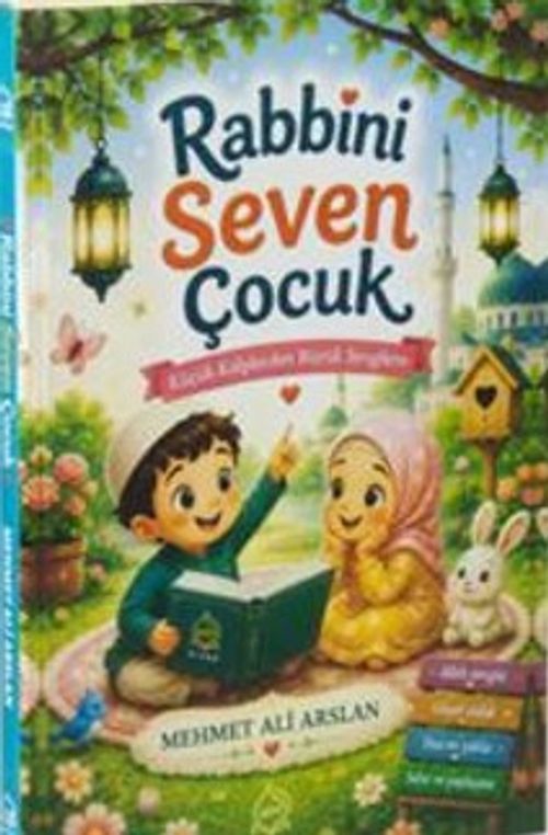 Rabbini Seven Çocuk / Küçük Kalplerden Büyük Sevgilere