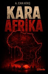 Kara Afrika & Ortadoğulaşmadan Beslenirken