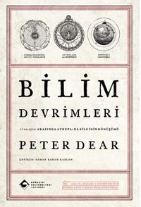 Bilim Devrimleri & 1500–1700 Arasında Avrupa'da Bilginin Dönüşümü