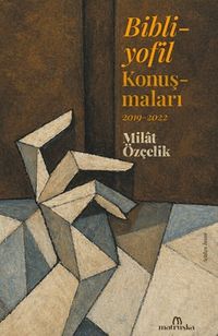 Bibliyofil Konuşmaları (2019-2022)