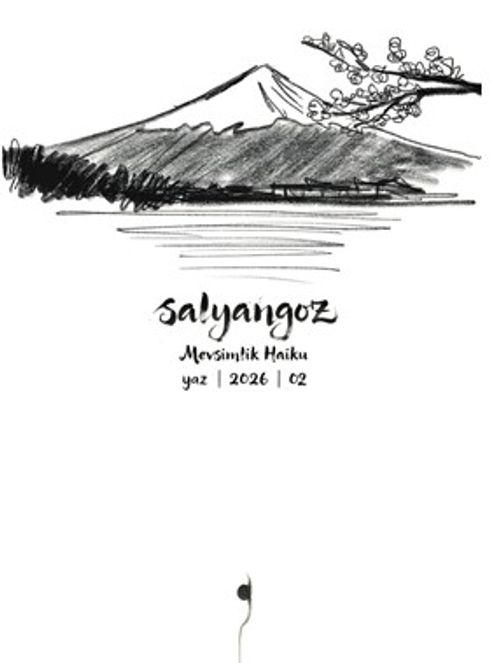 Salyangoz Mevsimlik Haiku & Yaz | 2026 | 02