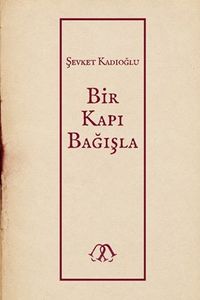 Bir Kapı Bağışla
