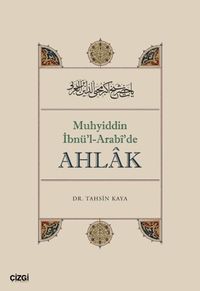 Muhyiddin İbnü'l Arabi'de Ahlak