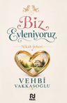 Biz Evleniyoruz &amp; Nikah Şekeri
