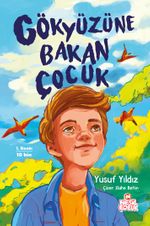 Gökyüzüne Bakan Çocuk