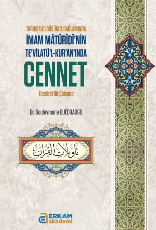 İmam Maturidinin Tevilatül Kuranında Cennet
