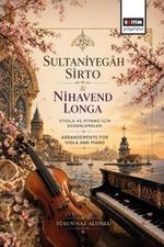Sultaniyegah Sirto - Nihavend Longa & Viyola ve Piyano için Düzenlemeler