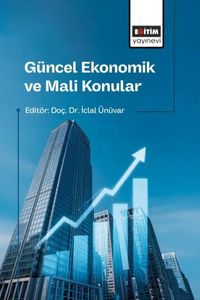 Güncel Ekonomik ve Mali Konular