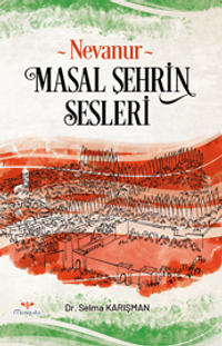 Nevanur & Masal Şehrin Seseleri