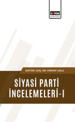 Siyasi Parti İncelemeleri-I