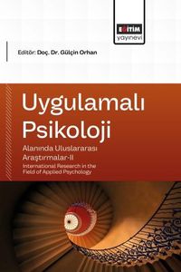 Uygulamalı Psikoloji Alanında Uluslararası Araştırmalar II
