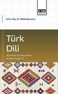 Türk Dili Alanında Uluslararası Araştırmalar III