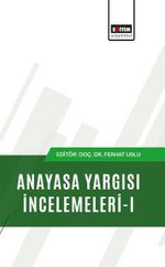 Anayasa Yargısı İncelemeleri I