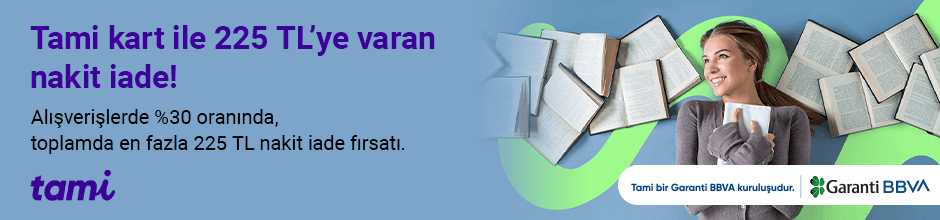 Tami kart ile 225 TL’ye varan nakit iade!