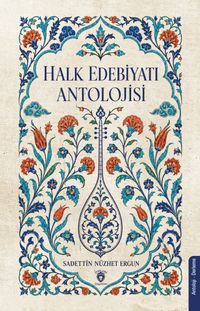Halk Edebiyatı Antolojisi