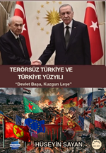 Terörsüz Türkiye ve Türkiye Yüzyılı