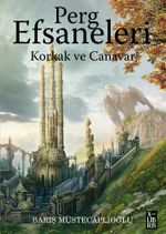Perg Efsaneleri 1 / Korkak ve Canavar