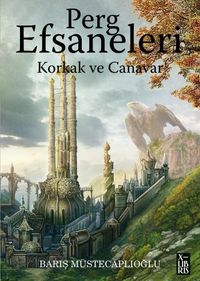 Perg Efsaneleri 1 / Korkak ve Canavar