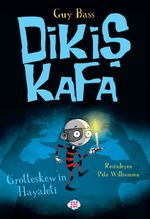 Dikiş Kafa 3 / Grotteskew'in Hayaleti