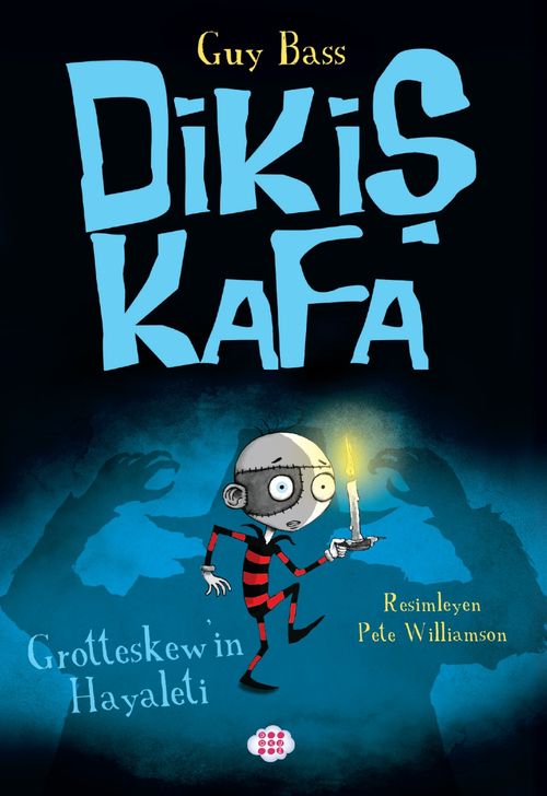 Dikiş Kafa 3 / Grotteskew'in Hayaleti