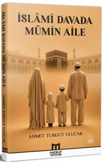 İslami Davada Mümin Aile