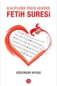 Kaplere İnen Sekine Fetih Suresi