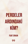 Perdeler Ardındaki Kim?