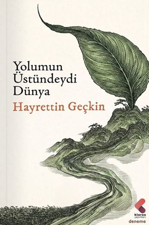 Yolumun Üstündeydi Dünya