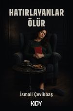Hatırlayanlar Ölür