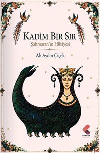 Kadim Bir Sır & Şahmaran'ın Hikayesi