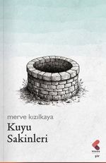 Kuyu Sakinleri