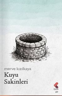 Kuyu Sakinleri