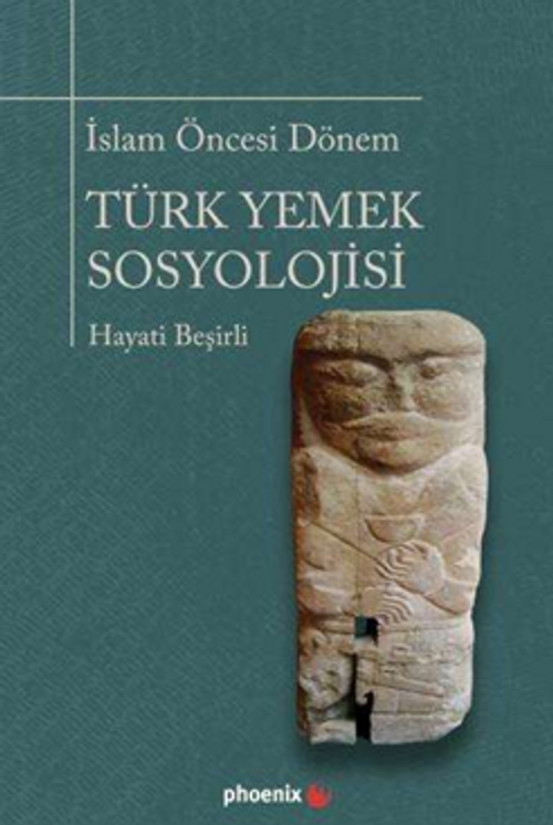 İslam Öncesi Dönem Türk Yemek Sosyolojisi