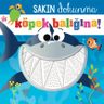 Sakın Dokunma / Köpek Balığına