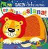 Sakın Dokunma / Uyuyan Bir Aslana