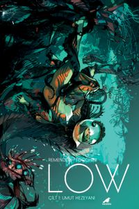 Low 1: Umut Hezeyanı