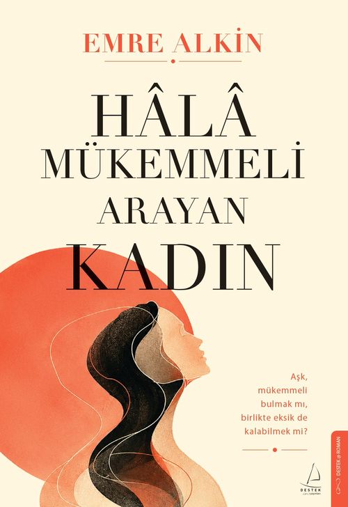 Hala Mükemmeli Arayan Kadın