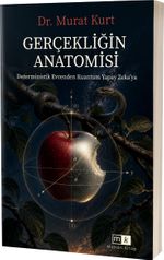 Gerçekliğin Anatomisi & Determistik Evrenden Kuantum Yapay Zeka'ya
