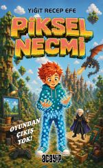 Piksel Necmi & Oyundan Çıkış Yok