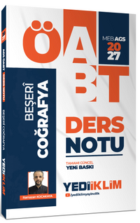 2027 MEB AGS ÖABT Beşeri Coğrafya Ders Notu
