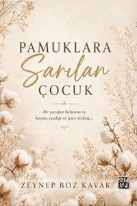 Pamuklara Sarılan Çocuk