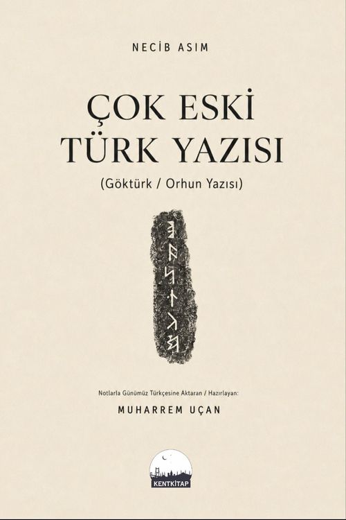 Çok Eski Türk Yazısı & (Göktürk / Orhun Yazısı)