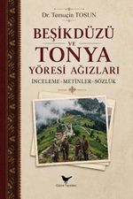 Beşikdüzü ve Tonya Yöresi Ağızları