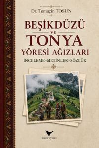 Beşikdüzü ve Tonya Yöresi Ağızları