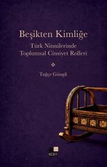 Beşikten Kimliğe & Türk Ninnilerinde Toplumsal Cinsiyet Rolleri
