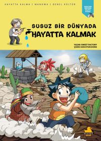 Susuz Bir Dünyada Hayatta Kalmak