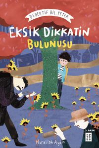 Eksik Dikkatin Bulunuşu: Dedektif Bil.Yeter